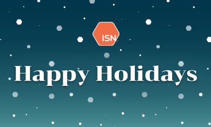 Happy Holidays from ISN